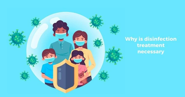 Why is it necessary to carry out disinfection treatment